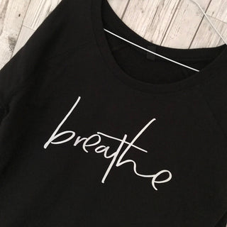 Breathe sweatshirt handwritten font (small UK 10)