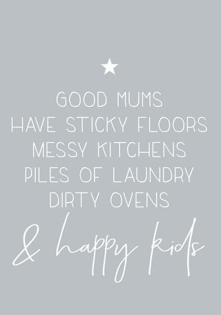 Good mums, happy kids A4 print