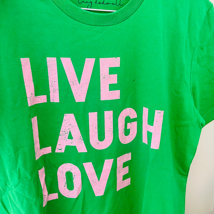 Live laugh green tee