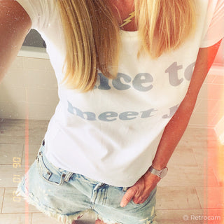 Nice to meet you white tee