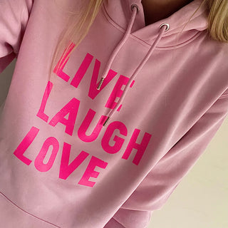 Neon pink LIVE LAUGH LOVE hoody *boyfriend fit*
