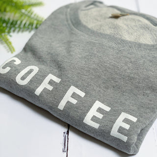 COFFEE sweatshirt