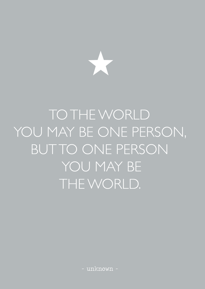 The world to one person A4 print